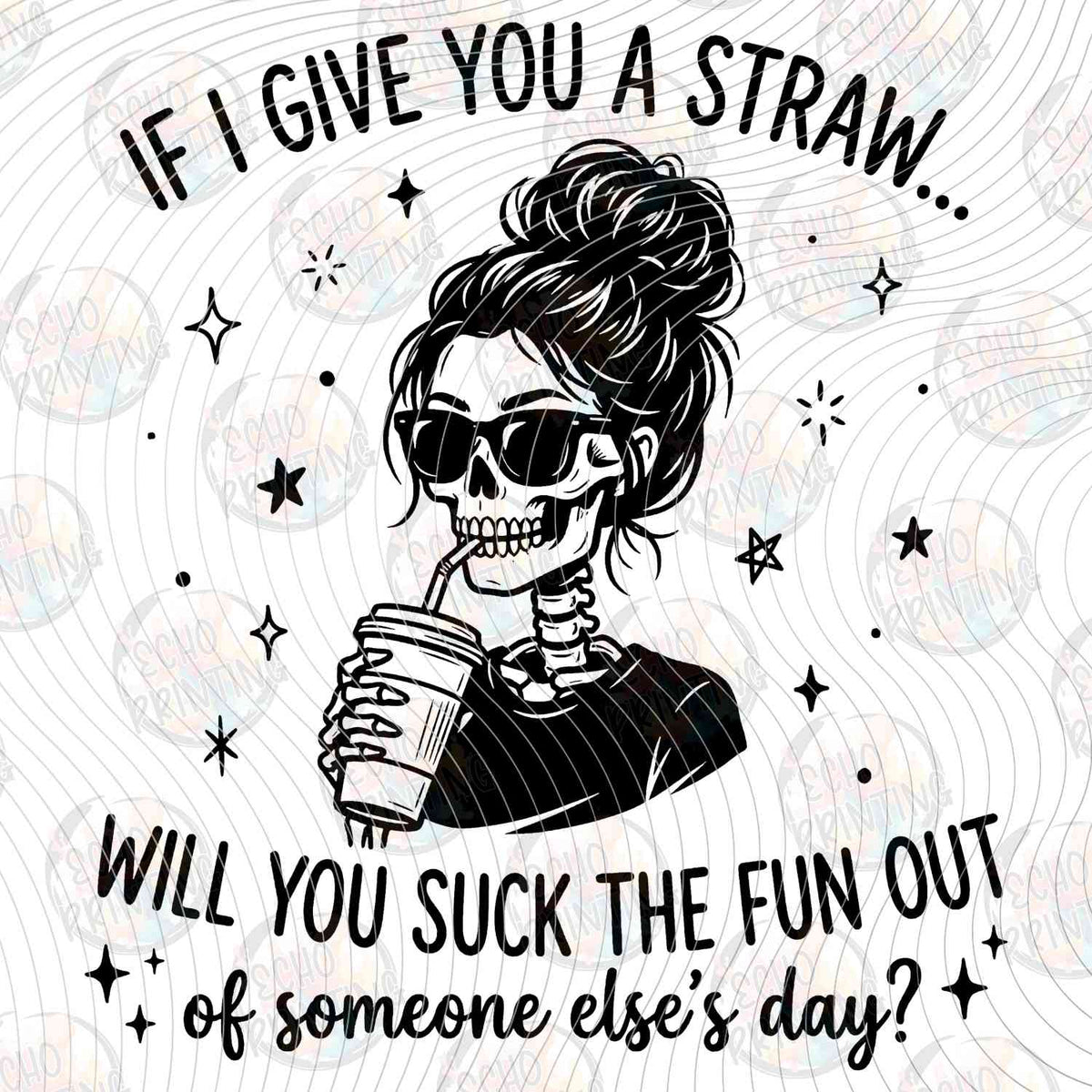 FSSG 676 - IF I GIVE YOU A STRAW FUNNY QUOTE