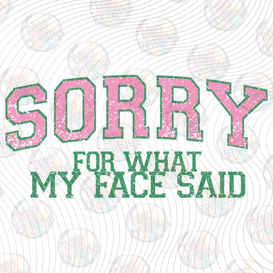 FSSG 688 - SORRY FOR WHAT MY FACE SAID