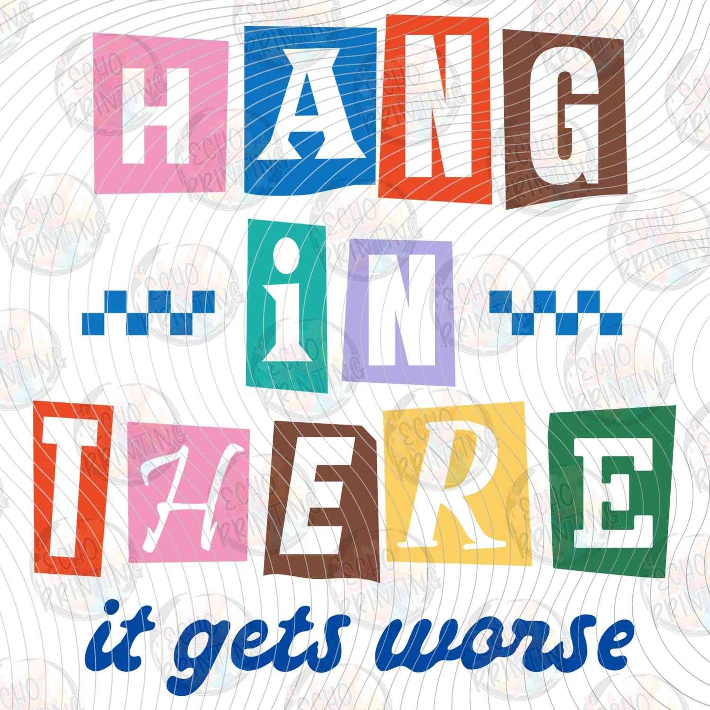 FSSG 692 - HANG IN THERE IT GETS WORSE