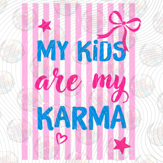 FSSG 766 - MY KIDS ARE MY KARMA