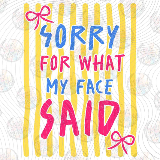 FSSG 774 - SORRY FOR WHAT MY FACE SAID