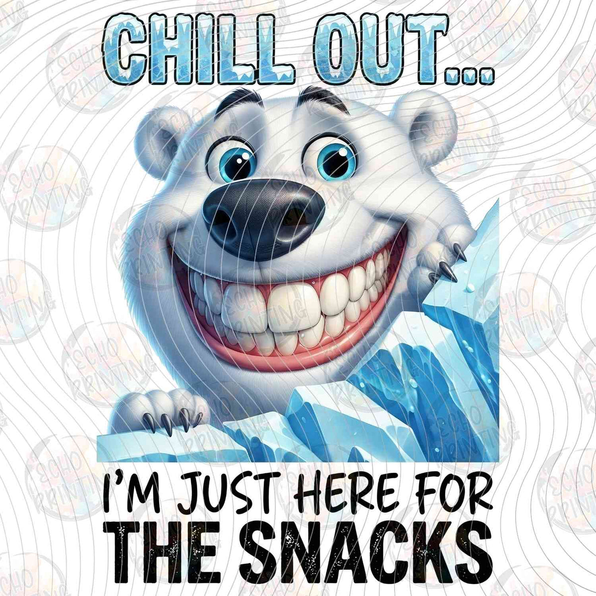 FSSG 793 - CHILL OUT JUST HERE FOR THE SNACKS POLAR BEAR