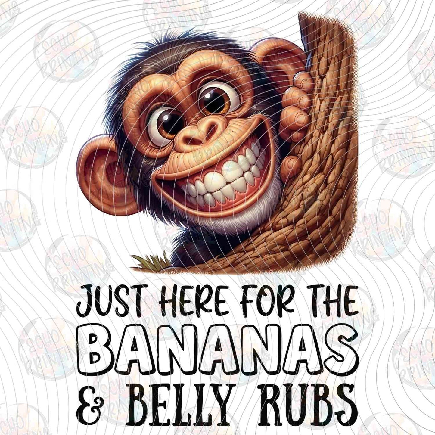 FSSG 795 - JUST HERE FOR THE BANANAS AND BELLY RUBS MONKEY