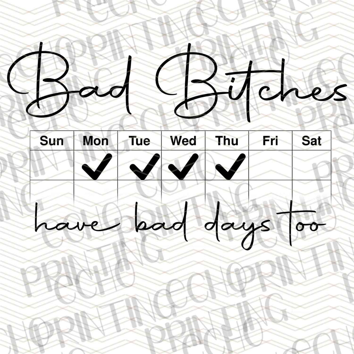 FSSG 329 - BAD BITCH DAILY MOOD CHART