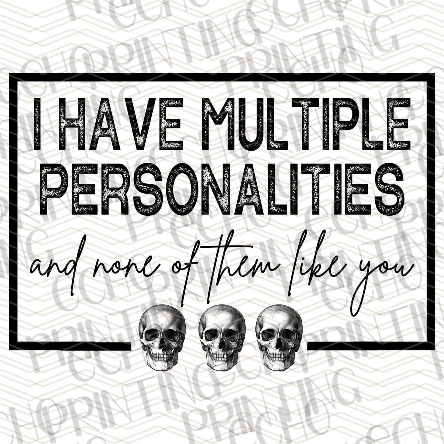 FSSG 357 - I HAVE MULTIPLE PERSONALITIES AND NONE LIKE YOU
