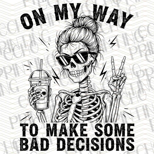 FSSG 367 - ON MY WAY TO MAKE BAD DECISIONS