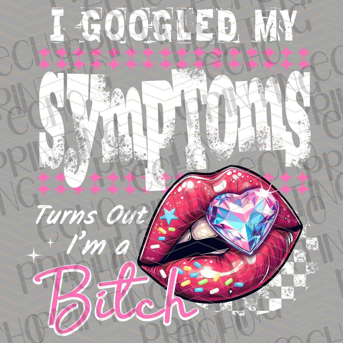 FSSG 372 - I GOOGLED MY SYMPTOMS TURNS OUT IM A BITCH