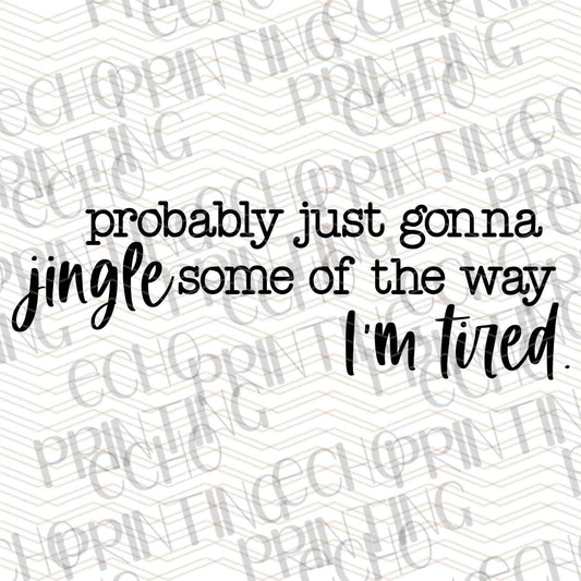 FSSG 389 - PROBABLY GONNA JINGLE SOME OF THE WAY IM TIRED