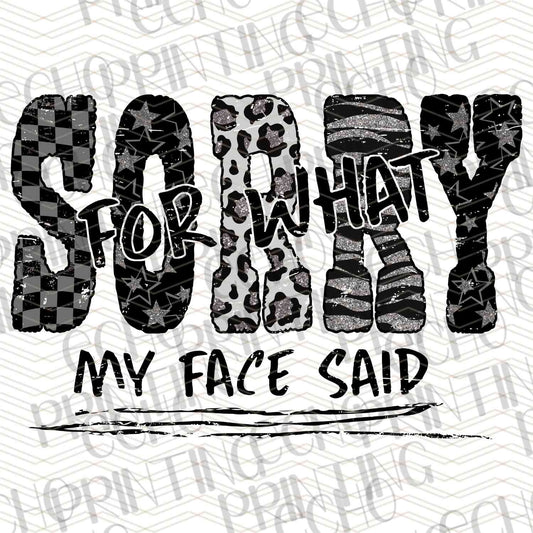 FSSG 405 - SORRY MY FACE SAID
