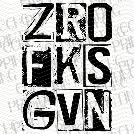 FSSG 422 - ZERO F K S GIVEN TEXT