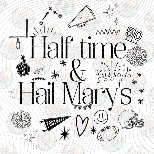 FTBG 250 - HALFTIME AND HAIL MARYS