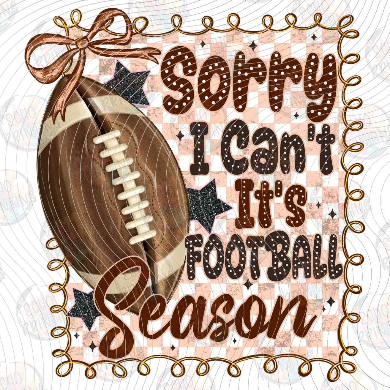 FTBG 290 - SORRY I CANT FOOTBALL