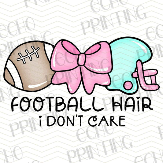 FTBG 160 - FOOTBALL HAIR I DON’T CARE