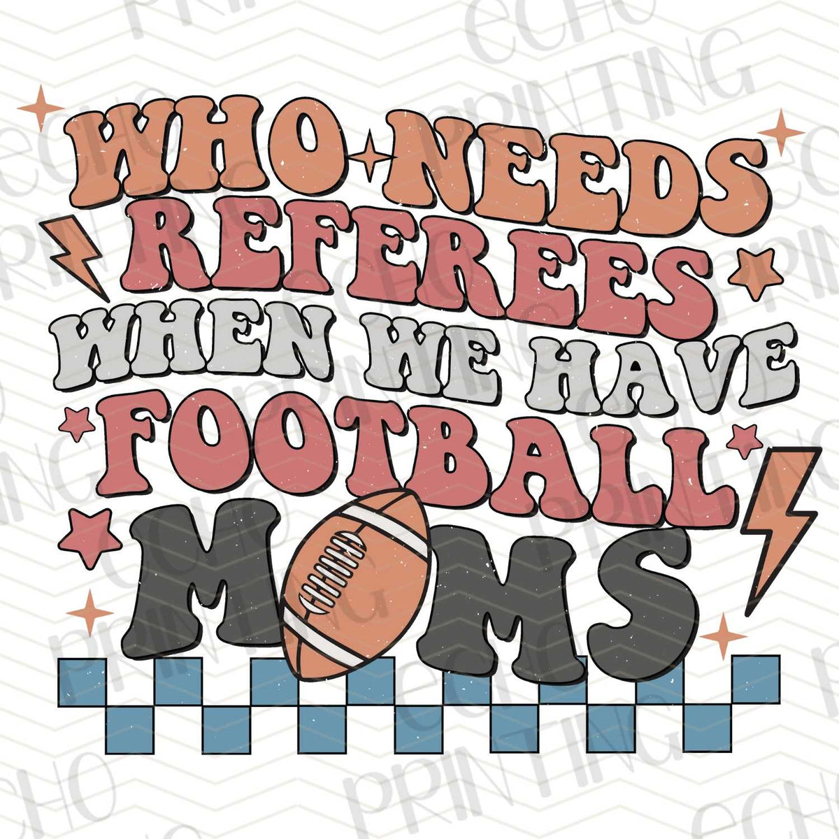 FTBG 54 - WHO NEEDS REFEREES WHEN WE HAVE FOOTBALL MOMS