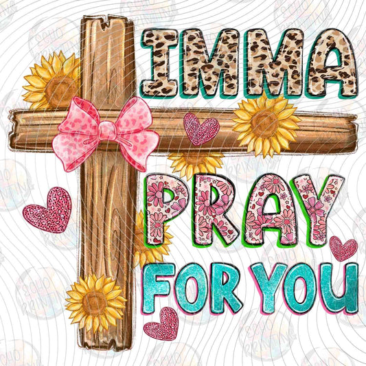 FTHG 1045 - IMMA PRAY FOR YOU