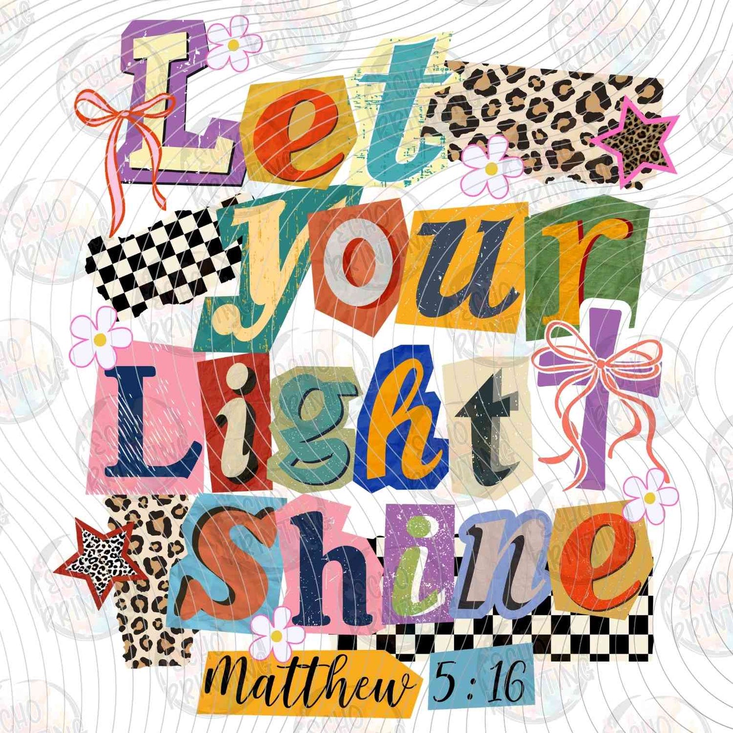 FTHG 1071 - LET YOUR LIGHT SHINE MATTHEW 5:16