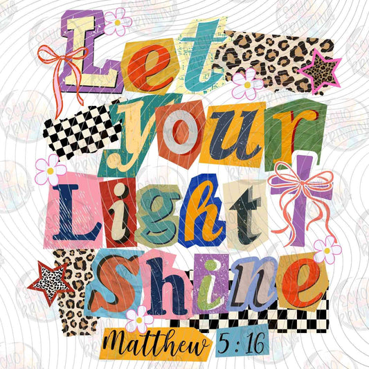 FTHG 1071 - LET YOUR LIGHT SHINE MATTHEW 5:16