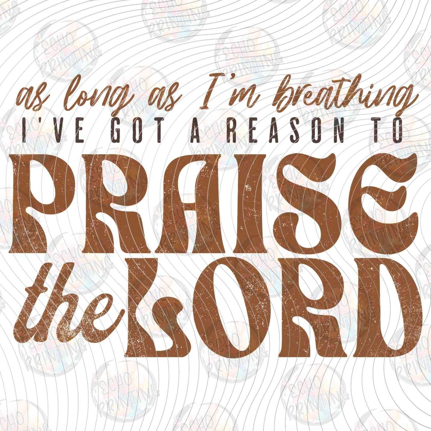 FTHG 1084 - PRAISE THE LORD BREATHING QUOTE