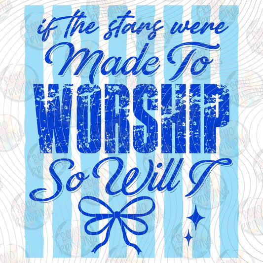 FTHG 1110 - THE STARS WERE MADE TO WORSHIP SO WILL I