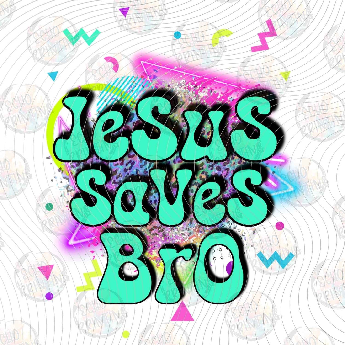 FTHG 1194 - JESUS SAVES BRO