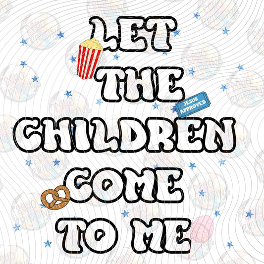 FTHG 1202 - LET THE CHILDREN COME
