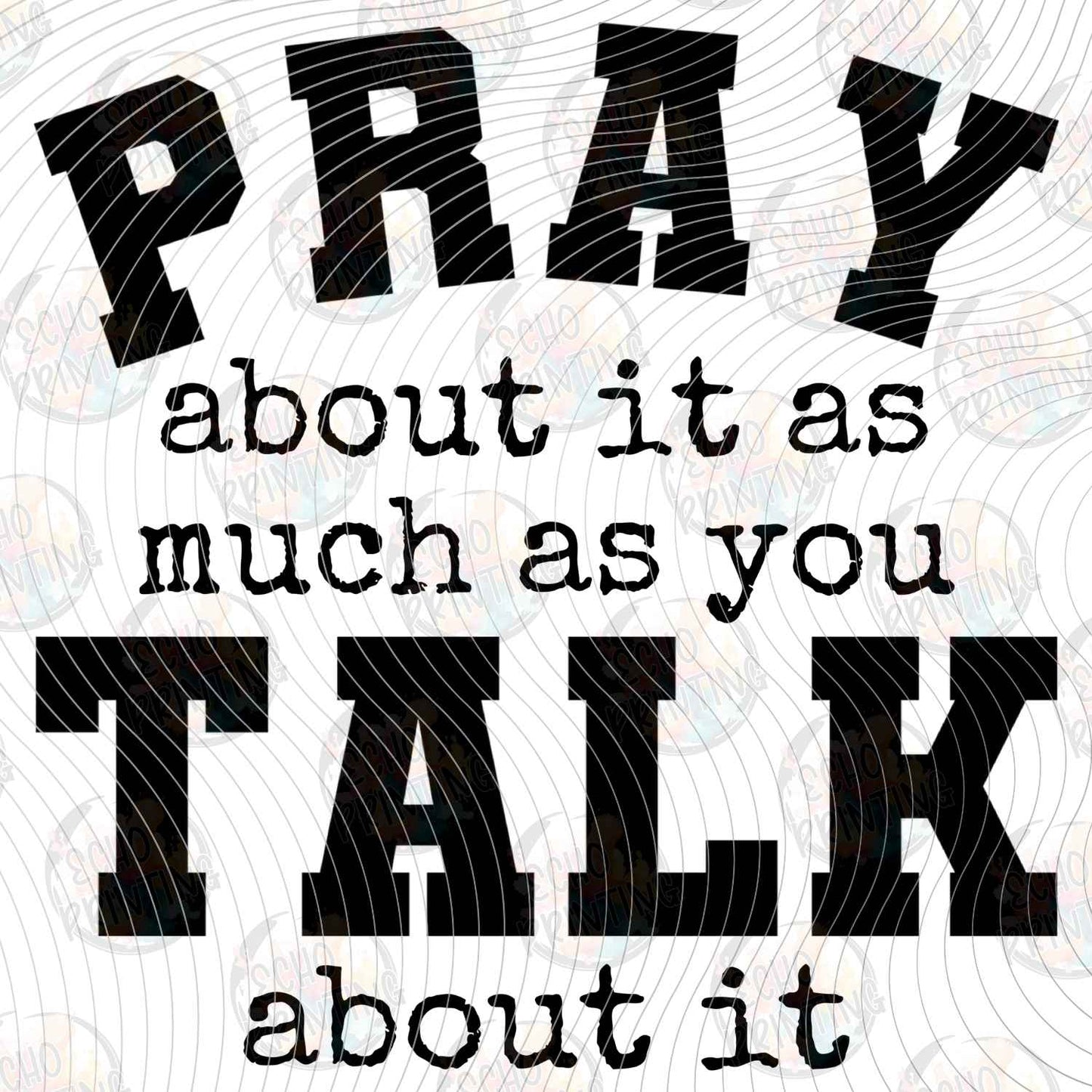 FTHG 1212 - PRAY MORE THAN TALK