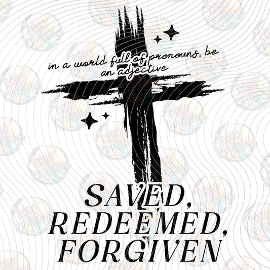 FTHG 1216 - SAVED REDEEMED FORGIVEN
