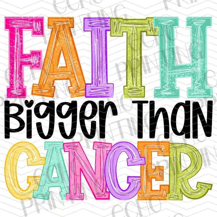 FTHG 1325 - FAITH BIGGER THAN CANCER