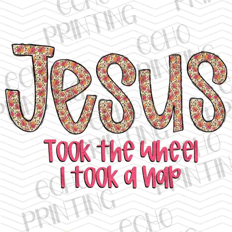 FTHG 1360 - JESUS TOOK THE WHEEL