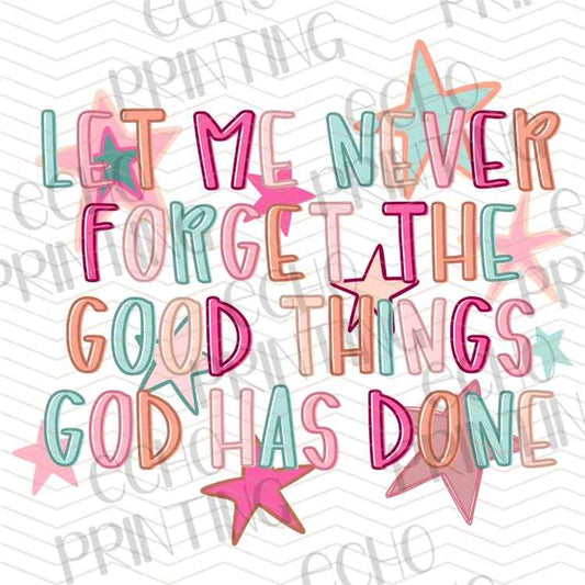 FTHG 1366 - NEVER FORGET GODS GOODNESS