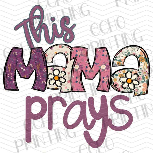 FTHG 1387 - THIS MAMA PRAYS
