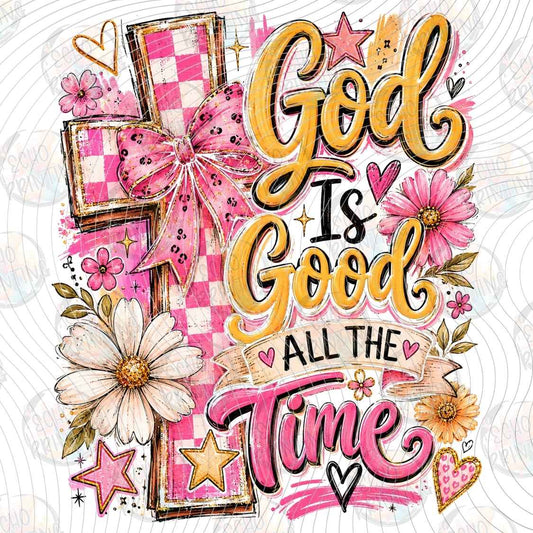FTHG 1416 - GOD IS GOOD ALWAYS