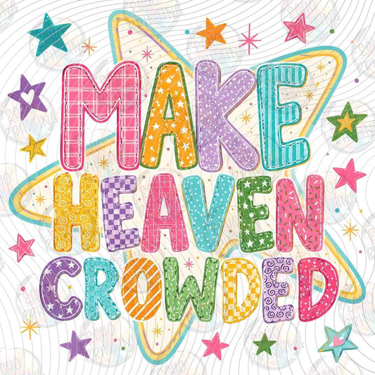 FTHG 1435 - MAKE HEAVEN CROWDED