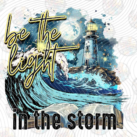 FTHG 1521 - BE THE LIGHT IN THE STORM