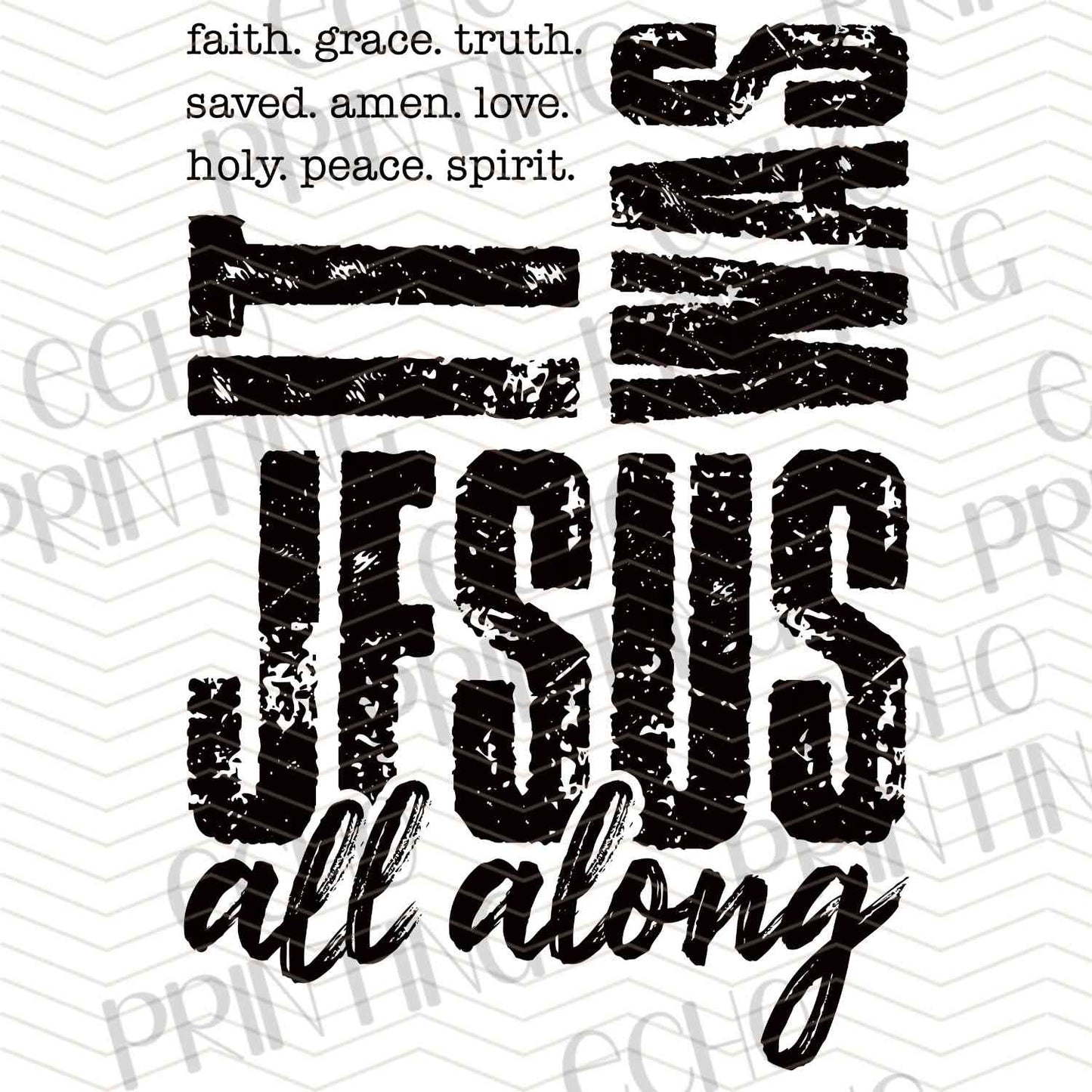 FTHG 817 - JESUS ALL ALONG