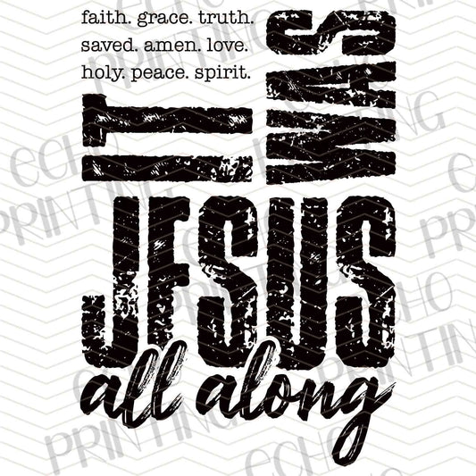 FTHG 817 - JESUS ALL ALONG