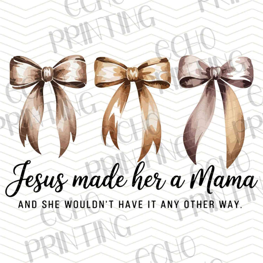 FTHG 823 - JESUS MADE HER A MAMA