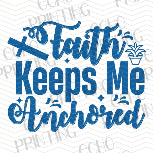 FTHG 824 - FAITH KEEPS ME ANCHORED