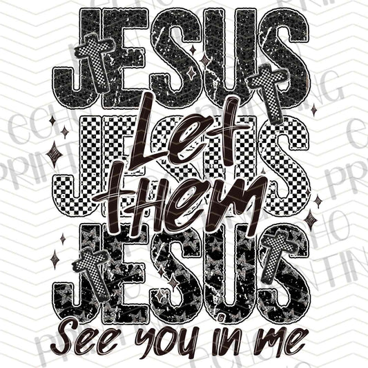 FTHG 828 - LET THEM SEE JESUS