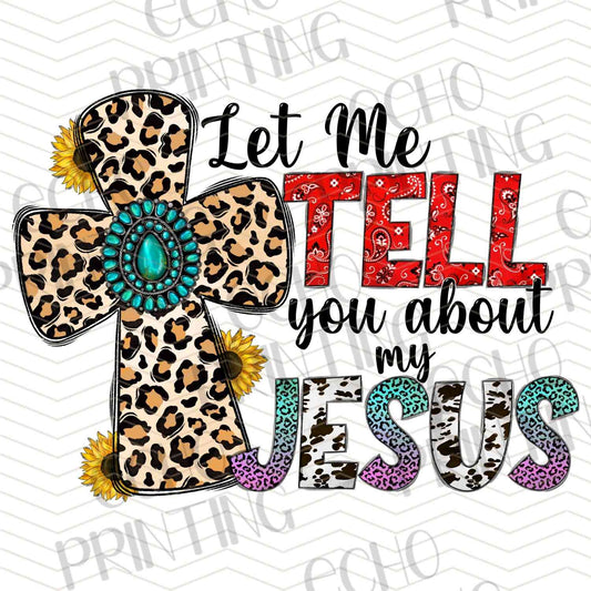 FTHG 852 - LET ME TELL YOU ABOUT JESUS