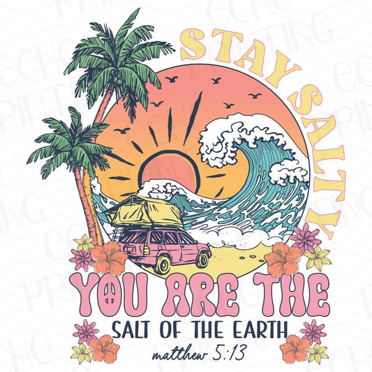 FTHG 148 - STAY SALTY YOU ARE THE SALT OF THE EARTH