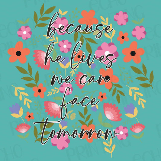FTHG 154 - BECAUSE HE LIVES