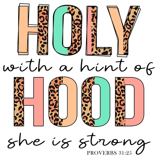 FTHG 249 - HOLY HOOD WITH A HINT OF HOOD