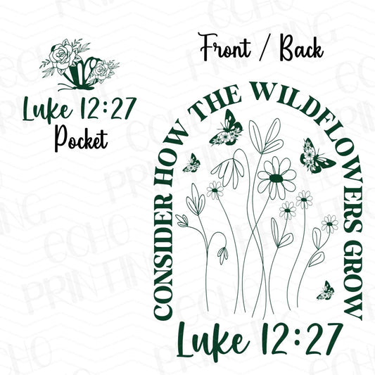 FTHG 344 – CONSIDER HOW THE WILDFLOWERS GROW LUKE 12:27 | POCKET & BACK SOLD SEPERATELY