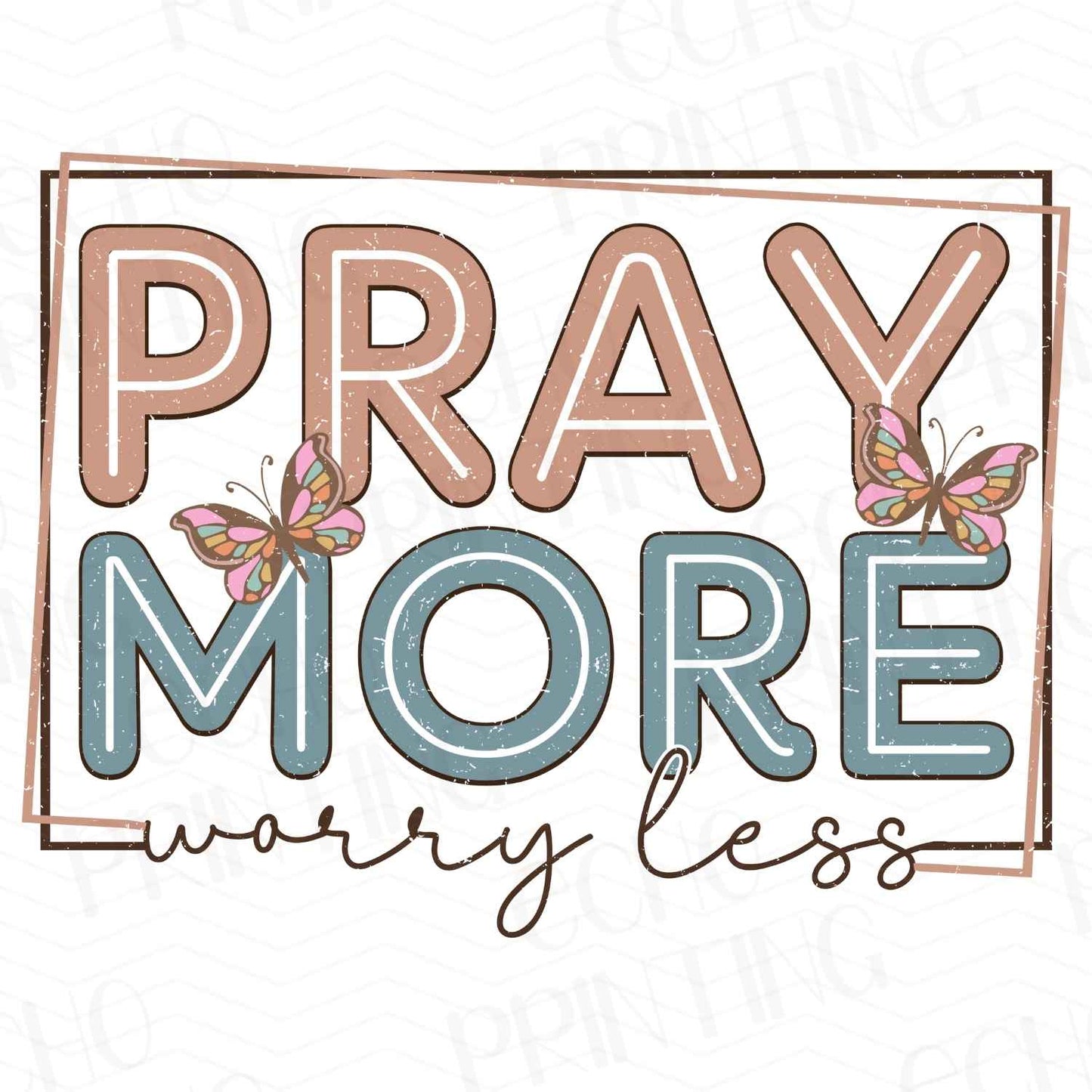 FTHG 389 – PRAY MORE WORRY LESS