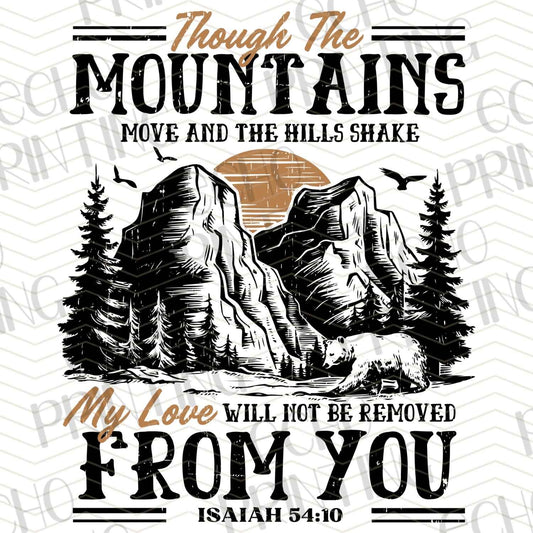 FTH 462 – THOUGH THE MOUNTAINS MAY BE MOVED – ISAIAH 54:10