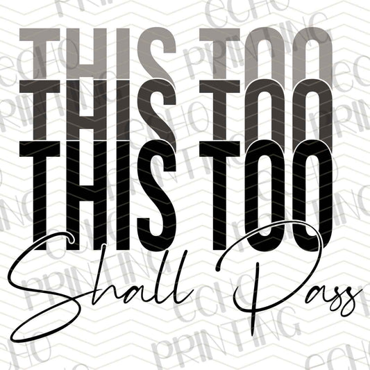 FTHG 493 - THIS TOO SHALL PASS