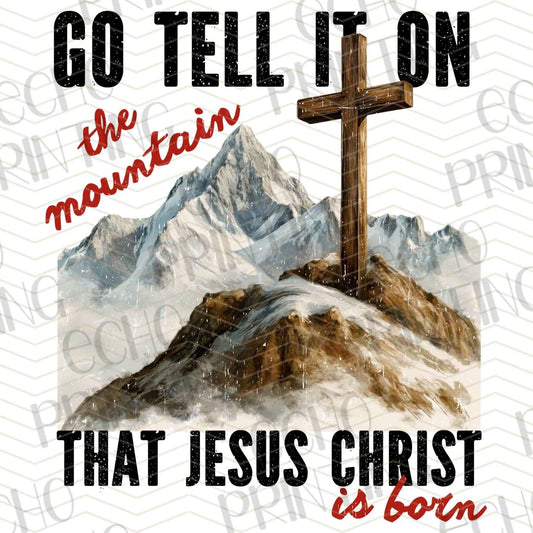 FTH 514 – GO TELL IT ON THE MOUNTAIN THAT JESUS CHRIST IS BORN