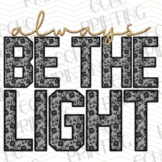 FTHG 519 – BE THE LIGHT