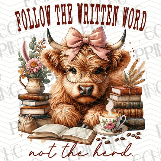 FTH 529 – FOLLOW THE WRITTEN WORD – NOT THE HERD